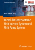 Cover: Diesel-Einspritzsysteme Unit Injector System und Unit Pump System - Springer Vieweg