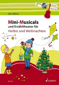 Abbildung von: Mini-Musicals und Erzähltheater für Herbst und Weihnachten - Schott Music