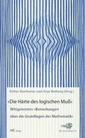 Cover: &raquo;Die H&auml;rte des logischen Mu&szlig;&laquo; - academia