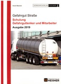 Cover: Gefahrgut Stra&szlig;e Ausgabe 2019 - Verkehrsverlag Meixner