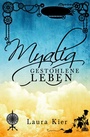 Cover: Myalig - gestohlene Leben - Kier, Laura