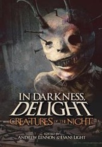 Enlarge image Cover: In Darkness, Delight: Creatures of the Night - Lulu.com