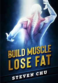 Enlarge image Cover: Build Muscle Lose Fat - Lulu.com