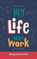Cover: My Life After Work - Churchhealth