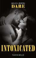 Cover: Intoxicated - Mills & Boon