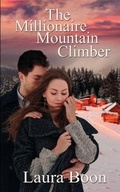 Cover: The Millionaire Mountain Climber - Wild Rose Press