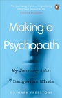 Cover: Making a Psychopath - Ebury Press
