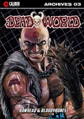Cover: Deadworld Archives - Book Three - Caliber Comics
