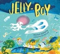 Cover: Jelly-Boy - Walker Books Australia