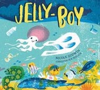Enlarge image Cover: Jelly-Boy - Walker Books Australia