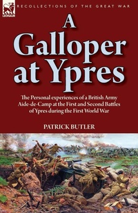 Enlarge image Cover: A Galloper at Ypres - Leonaur Ltd