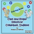 Cover: Cleo and Roger Discover Columbus, Indiana - Pen It! Publications, LLC