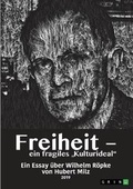 Cover: Freiheit - ein fragiles "Kulturideal". Ein Essay ?ber Wilhelm R?pke - GRIN Verlag