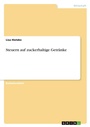 Bild: Steuern auf zuckerhaltige Getraenke - GRIN Verlag