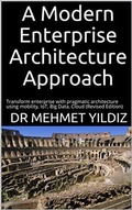 Cover: A Modern Enterprise Architecture Approach - Mehmet Yildiz