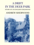 Cover: A Drift In The Deer Park - Andrew Sherwood