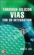 Cover: Through-Silicon Vias for 3D Integration - McGraw-Hill Professional