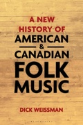Cover: A New History of American and Canadian Folk Music - Bloomsbury Academic USA