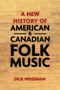Abbildung von: A New History of American and Canadian Folk Music - Bloomsbury Academic USA