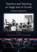 Cover: Teachers and Teaching on Stage and on Screen - Intellect Books