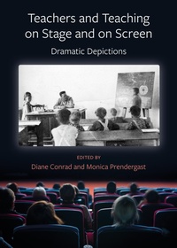 Enlarge image Cover: Teachers and Teaching on Stage and on Screen - Intellect Books