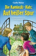 Cover: Die Kaminski-Kids: Auf hei&szlig;er Spur - Fontis