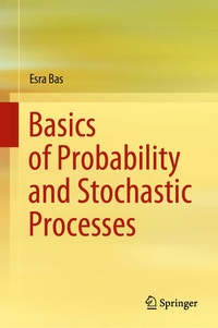 Enlarge image Cover: Basics of Probability and Stochastic Processes - Springer