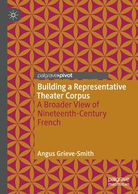 Abbildung von: Building a Representative Theater Corpus - Palgrave Pivot