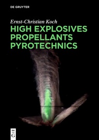 Abbildung von: High Explosives, Propellants, Pyrotechnics - De Gruyter