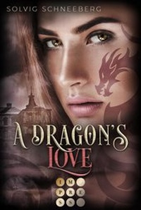 Abbildung von: A Dragon's Love (The Dragon Chronicles 1) - Carlsen