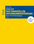 Cover: Grundlagen der finanziellen Unternehmensf&uuml;hrung, Band I - Linde