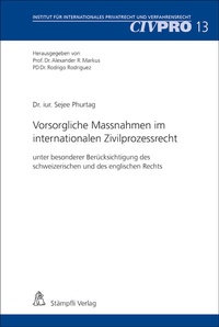 Abbildung von: Vorsorgliche Massnahmen im internationalen Zivilprozessrecht - Stämpfli Verlag