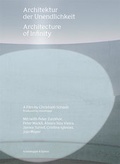 Cover: Architektur der Unendlichkeit - Scheidegger & Spiess