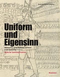Cover: Uniform und Eigensinn - Das Wunderhorn