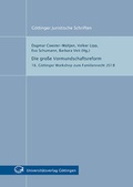 Cover: Die gro&szlig;e Vormundschaftsreform - Universit&auml;tsverlag G&ouml;ttingen