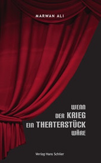 Abbildung von: Wenn der Krieg ein Theaterstück wäre - Schiler & Mücke
