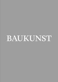 Cover: Baukunst - K&ouml;nig, Walther