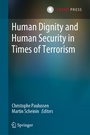 Cover: Human Dignity and Human Security in Times of Terrorism - T.M.C. Asser Press