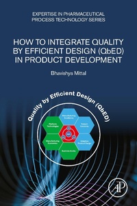 Enlarge image Cover: How to Integrate Quality by Efficient Design (QbED) in Product Development - Academic Press