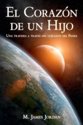 Cover: El Corazon de un Hijo - Fatherheart Ministries