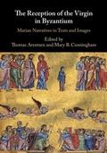 Cover: The Reception of the Virgin in Byzantium - Cambridge University Press