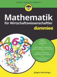 Abbildung von: Mathematik für Wirtschaftswissenschaftler für Dummies - Wiley-VCH