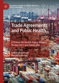 Cover: Trade Agreements and Public Health - Springer