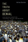 Cover: The Truth About Denial - OUP eBook