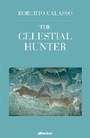 Cover: The Celestial Hunter - Allen Lane