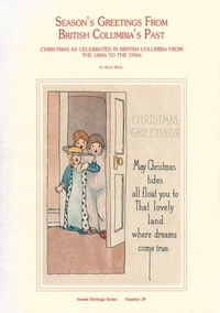 Bild vergrößern Bild: Season's Greetings from British Columbia's Past - The Royal British Columbia Museum