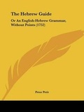 Cover: The Hebrew Guide - Kessinger Publishing