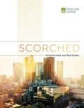 Cover: Scorched: Extreme Heat and Real Estate - Urban Land Institute