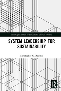 Abbildung von: System Leadership for Sustainability - Routledge