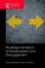 Cover: Routledge Handbook of Deradicalisation and Disengagement - Routledge